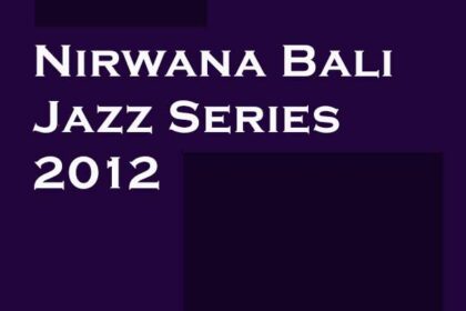 Nirwana Bali Jazz Series 2012