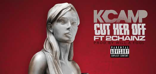 55.Cut Her Off K Camp feat. 2 Chainz