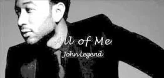 All Of Me – JOHN LEGEND