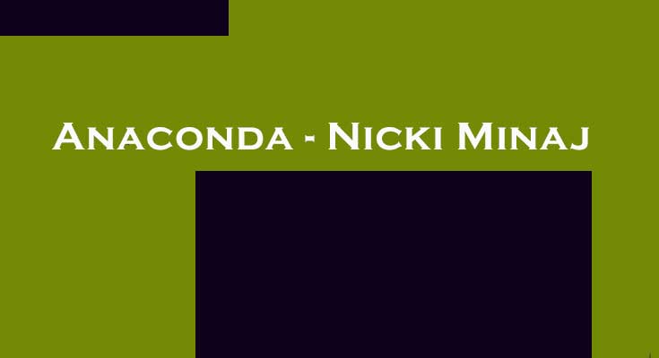 Video Klip Lagu Anaconda dari Nicki Minaj