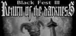 BLACK FEST III Return Of The Darkness