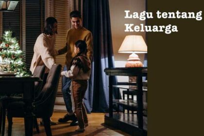 Lagu Tentang Keluarga