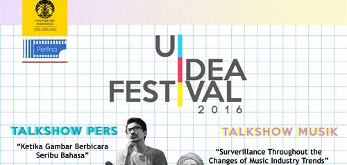Live Show Talkshow Musik Pers Foto dan Screening Film di UI Idea Festival 2016 1