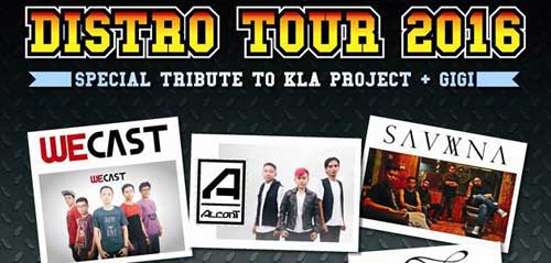 Distro Tour 2016 Special Tibute To KLA Project GIGI 1