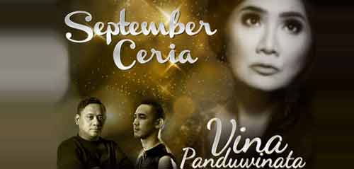 September Ceria Bersama Vina Panduwinata 1