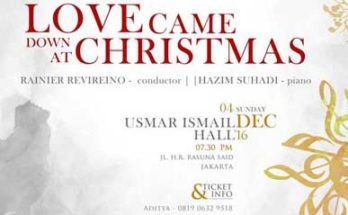 Christmas Concert Love Came Down at Christmas di Usmar Ismail Hall 1