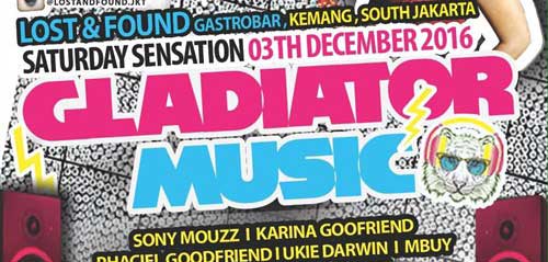 Gladiator Music Lost Found 2016 di Kemang Jakarta 1