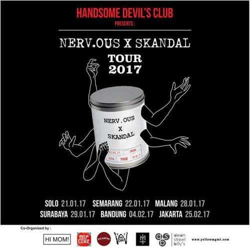Awal 2017 Nerv.ous x Skandal Tour 2017 Gelar Tour di 6 Kota 2