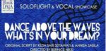 Soloflight Vocal Showcase Dance Above The Waves What’s In Your Dream 1