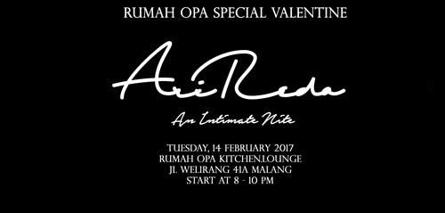 An Intimate Night Special Valentine Bersama AriReda di Rumah Opa 1