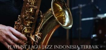 Lagu Jazz Indonesia Terbaik
