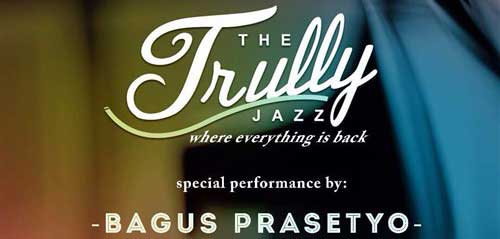 The Trully Jazz