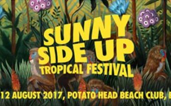 Sunny Side Up Tropical Festival 2017