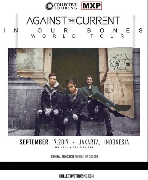 Against The Current : In Our Bones World Tour, Jakarta
