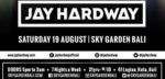 DJ Jay Hardway Skydome Bali
