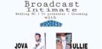 Broadcast Intimate