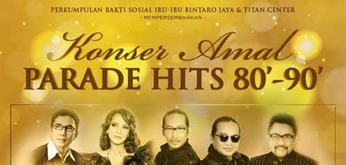 Konser Amal Parade Hits 80' - 90'