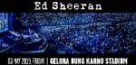 Konser Ed Sheeran di Stadion Gelora Bung Karno