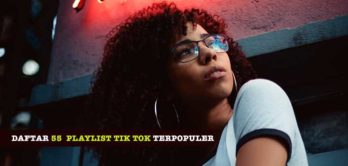Playlist TikTok Terpopuler