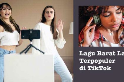 Lagu Barat Lama Terpopuler di TikTok