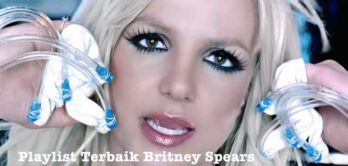 Playlist Lagu Terbaik Britney Spears