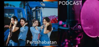 Podcast Tentang Persahabatan